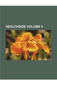 Healthside Volume 5