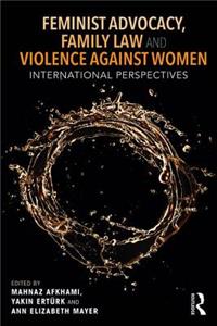 Feminist Advocacy, Family Law and Violence against Women