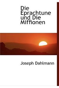 Die Eprachtune Und Die Miffionen