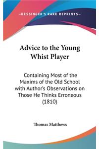 Advice to the Young Whist Player
