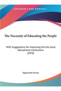 The Necessity of Educating the People