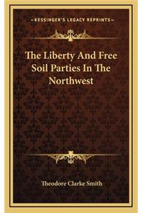 The Liberty and Free Soil Parties in the Northwest