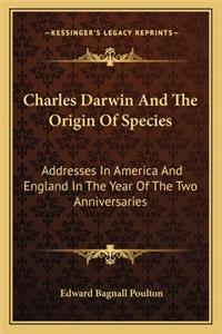 Charles Darwin and the Origin of Species