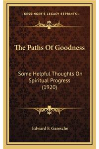 The Paths of Goodness