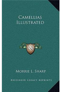 Camellias Illustrated