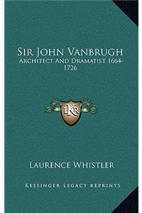 Sir John Vanbrugh