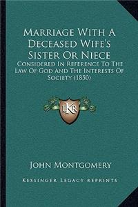 Marriage with a Deceased Wife's Sister or Niece