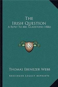 The Irish Question