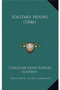Solitary Hours (1846)