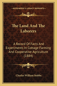 The Land And The Laborers