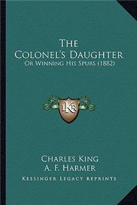 The Colonel's Daughter