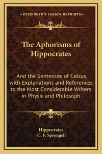 Aphorisms of Hippocrates