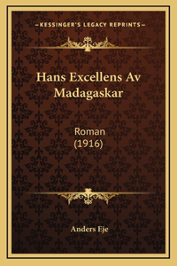 Hans Excellens Av Madagaskar