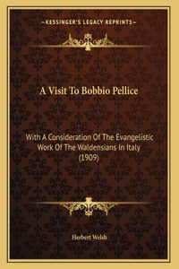 A Visit To Bobbio Pellice