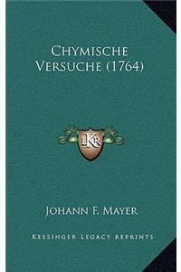 Chymische Versuche (1764)