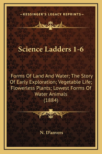 Science Ladders 1-6