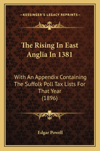 The Rising In East Anglia In 1381