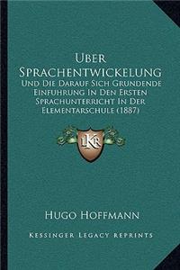 Uber Sprachentwickelung