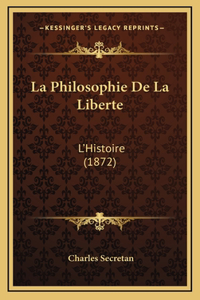 La Philosophie de La Liberte