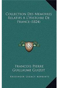 Collection Des Memoires Relatifs A L'Histoire De France (1824)