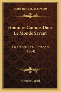 Hommes Connus Dans Le Monde Savant
