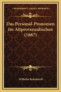 Das Personal-Pronomen Im Altprovenzalischen (1887)