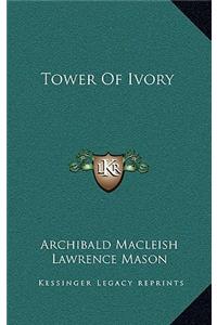 Tower Of Ivory