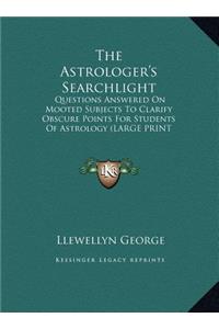 The Astrologer's Searchlight