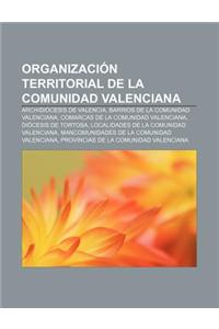 Organizacion Territorial de La Comunidad Valenciana