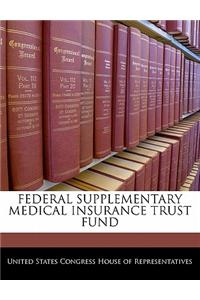 Federal Supplementary Medical Insurance Trust Fund