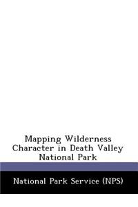 Mapping Wilderness Character in Death Valley National Park