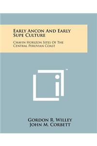 Early Ancon And Early Supe Culture
