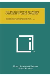 Development of the Verbal Categories in Child Language