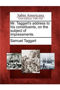 Mr. Taggart's Address to His Constituents, on the Subject of Impressments.