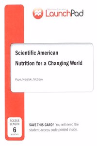 Launchpad for Scientific American Nutrition for a Changing World (Six Month Access)