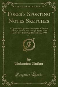 Fores's Sporting Notes Sketches, Vol. 17
