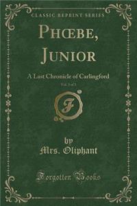 Phoebe, Junior, Vol. 3 of 3