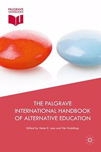 The Palgrave International Handbook of Alternative Education