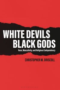 White Devils, Black Gods