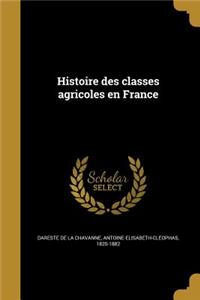 Histoire des classes agricoles en France