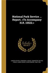 National Park Service ... Report.