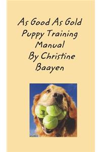 As Good As Gold Puppy Training Manual