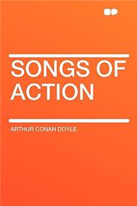 Songs of Action