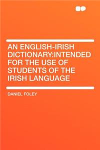An English-Irish Dictionary
