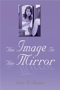 The Image In The Mirror