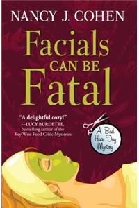Facials Can Be Fatal