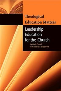 Theological Education Matters