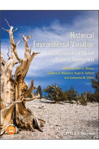 Historical Environmental Variation in Conservation and Natural Resource Management