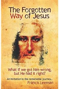Forgotten Way of Jesus