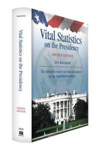 Vital Statistics on the Presidency